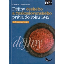 Dějiny českého a československého práva do roku 1945