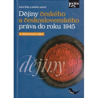 Dějiny českého a československého práva do roku 1945