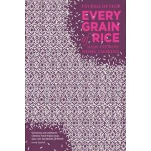 Every Grain of Rice | Fuchsia Dunlop (2012)