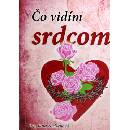 Čo vidím srdcom - básne