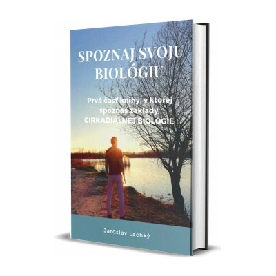 Spoznaj svoju biológiu - Jaroslav Lachký