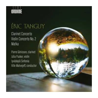 Eric Tanguy - Clarinet Concerto Violin Concerto No. 2 Matka CD