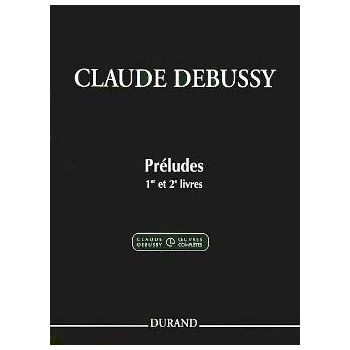 Editions Durand Noty pro piano Preludes 1er et 2e Livres