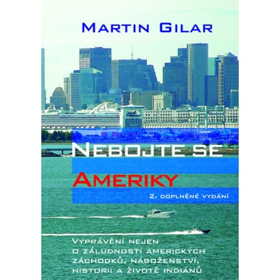 NEBOJTE SE AMERIKY 2.vydání