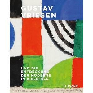 Gustav Vriesen | Maja Jakubeit, Kunstforum Hermann Stenner, Christoph Wagner (ISBN: 9783777438863)