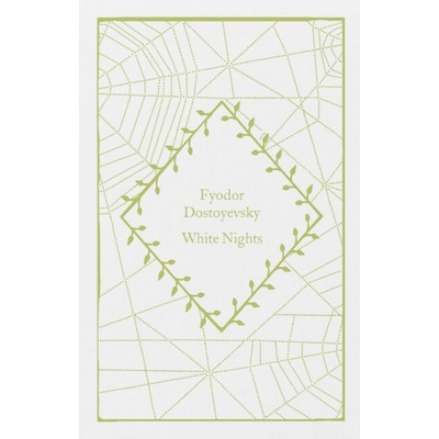 White Nights - Fyodor Dostoyevsky