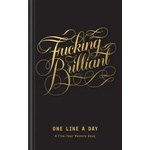 Chronicle Books Fucking Brilliant One Line a Day | Calligraphuck