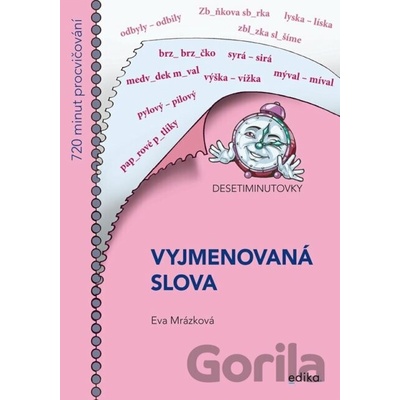 Desetiminutovky. Vyjmenovaná slovaEva Mrázková