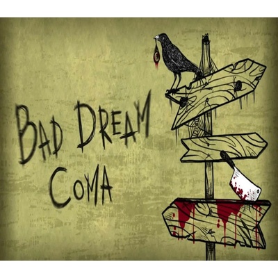 Bad Dream: Coma