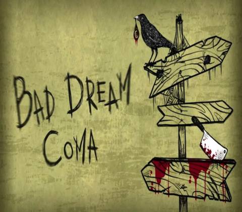 Bad Dream: Coma