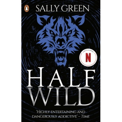 Half Wild: 2 Half Bad Sally Green Kniha