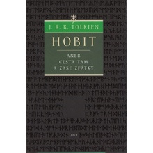 Hobit aneb cesta tam a zase zpátky - Tolkien J.R.R.