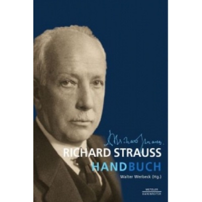 Richard Strauss-Handbuch | Walter Werbeck