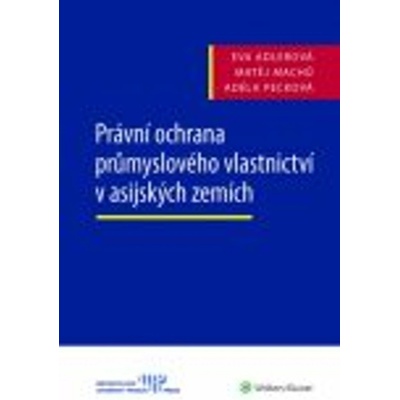 Právní ochrana průmyslového vlastnictví v asijských zemích