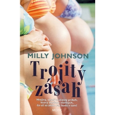 Trojitý zásah - Milly Johnson