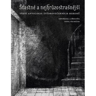 Šťastné a nejhrůzostrašnější - Malvern