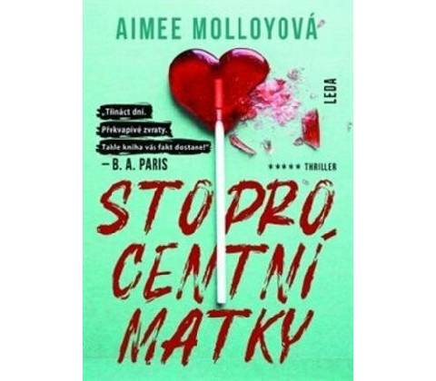 Stoprocentní matky