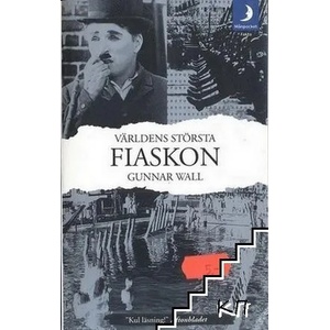Världens största fiaskon (ISBN: 9789172321052)