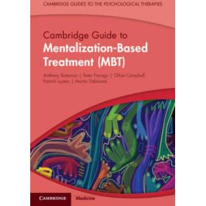 Cambridge Guide to Mentalization-Based Treatment (ISBN: 9781108816274)