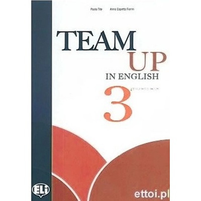 Team Up in English 3 Teacher´s Book + 2 Class Audio CDs 4-level version
