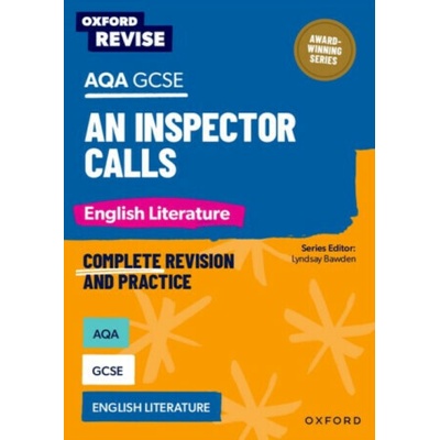 Oxford Revise: AQA GCSE English Literature: An Inspector Calls - Annie Fox