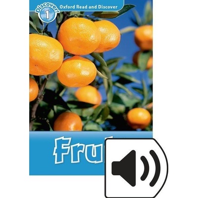 Oxford Read and Discover Level 1: Fruit with Mp3 Pack