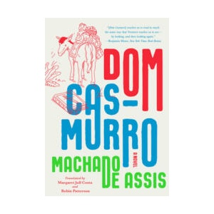 Dom Casmurro | Margaret Jull Costa, Robin Patterson (ISBN: 9781324095149)