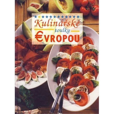 Kulinářské toulky Evropou