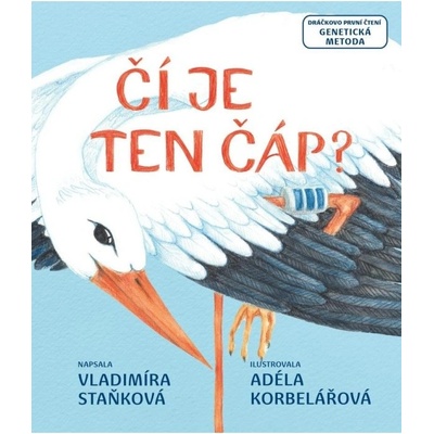 Čí je ten čáp? - Vladimíra Staňková