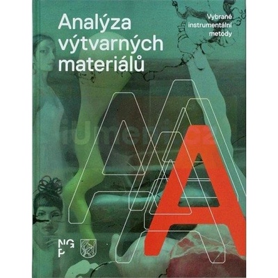 Analýza výtvarných materiálů | Radka Šefců ed.