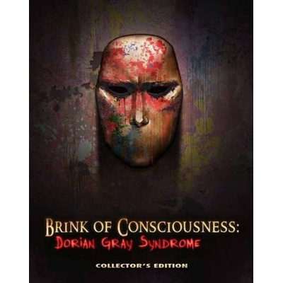 Brink of Consciousness: Dorian Gray Syndrome - Collector's Edition