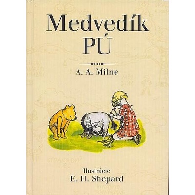 Medvedík Pú - Alan Alexander Milne