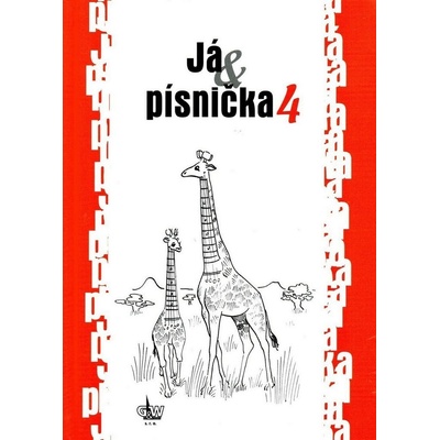 Já, písnička 4 - Kozáková S.,Zima J.,Macek J.
