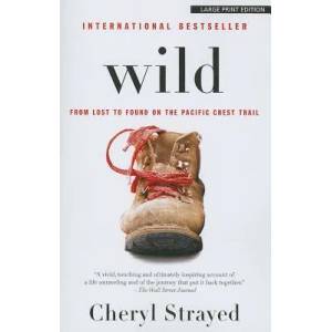 Wild | Cheryl Strayed (ISBN: 9781594136740)