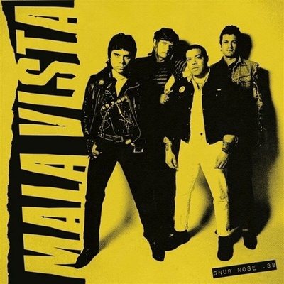 Mala Vista - Snub Nose .38 LP