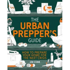 Urban Prepper's Guide | Jim Cobb (ISBN: 9781787398351)