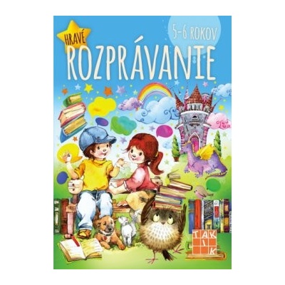 Hravé rozprávanie 5-6 rokov