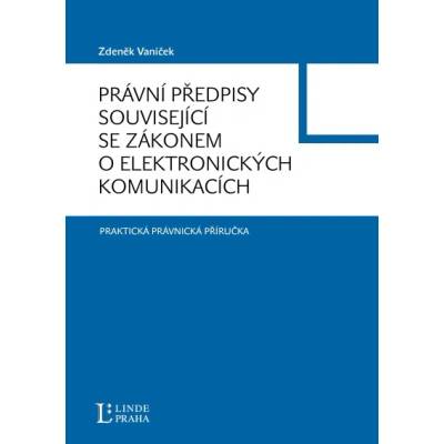 Právní předpisy související se zákonem o elektronických komu