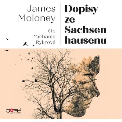 Dopisy ze Sachsenhausenu - James Moloney