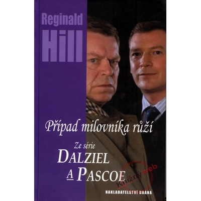 Případ milovníka růží - Reginald Hill