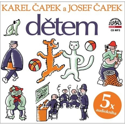Dětem - Karel Čapek a Josef Čapek