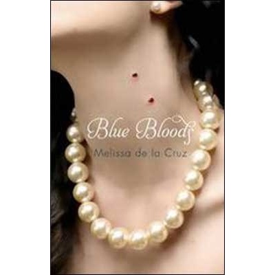 Blue Bloods - Melissa De La Cruz