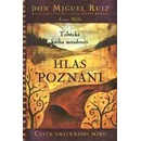 Knihy Hlas poznání - Toltécká kniha moudrosti - Don Miguel Ruiz