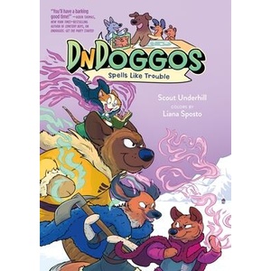 Dndoggos: Spells Like Trouble | UNDERHILL SCOUT (ISBN: 9781250834393)