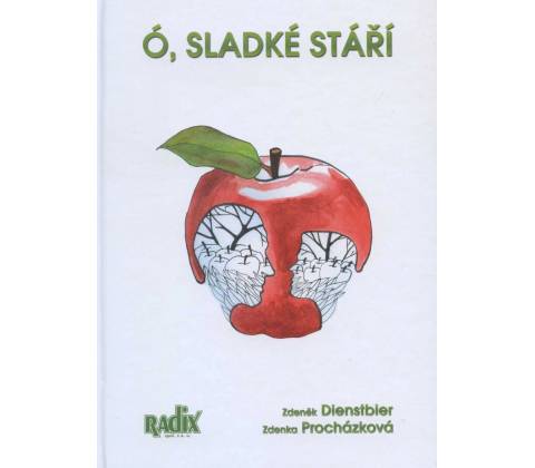Ó, sladké stáří