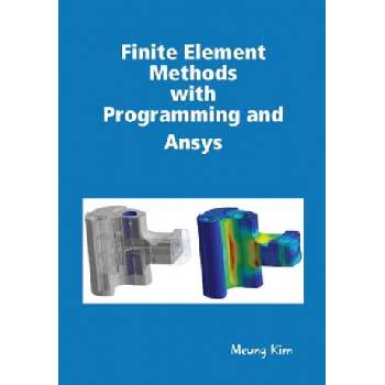 Finite Element Methods with Programming and Ansys | Meung Kim