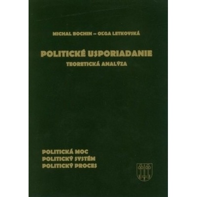 Politické usporiadanie - Michal Bochin, Oľga Letkovská