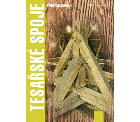 Tesařské spoje - Manfred Gerner
