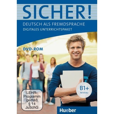 Sicher! B1+ Digitales Unterrichtspaket Dr. Michaela Perlmann-Balme Susanne Schwalb