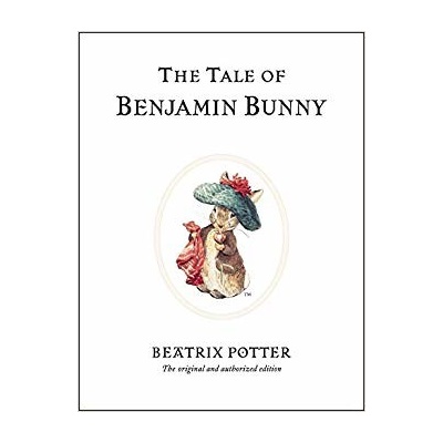 The Tale of Benjamin Bunny - Beatrix Potter - Hardback